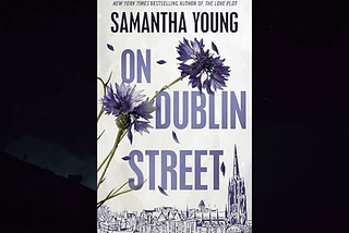 Book Review: On Dublin Street (On Dublin Street #1) by Samantha Young — Rain’n’books