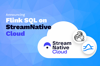 Flink SQL on StreamNative Cloud