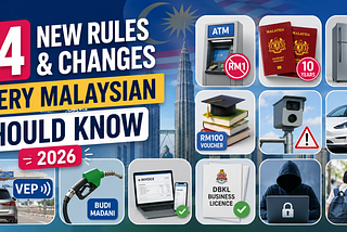 14 New Rules & Government Changes Every Malaysian Should Know In 2026