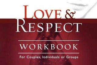 PDF ^-> DOWNLOAD ^-> Love and Respect Workbook: The Love She Most Desires; The Respect He…