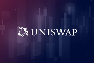 Uniswap: Nền tảng giao dịch tỷ $ dựa trên công thức x * y = k