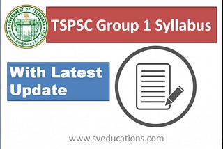 TSPSC Group 1 Syllabus And Notification With Latest Update