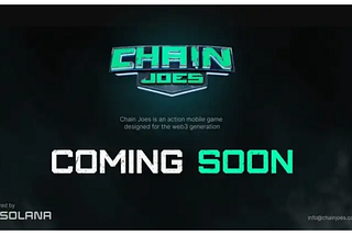 Chain Joes is an action mobile game designed for the web3 generation