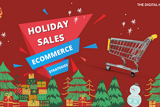 10 Advanced Holiday Sales e-commerce Strategies! — TDH Online Agency