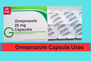 Omeprazole: Omeprazole Capsule Uses