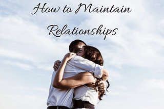 How to maintain relationships. What is an Emotional Bank Account? -
