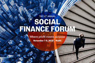 Social Finance Forum: el evento para crear ganancias con propósito