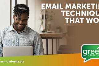 Email Marketing Techniques that Work
