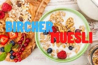 Bircher Muesli