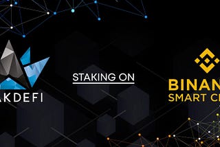 PEAKDEFI staking now available on Binance Smart Chain (BSC)