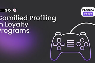 Gamification And Gamified Profiling In Loyalty Programs