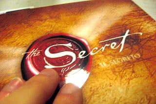 Unlocking “The Secret”: How Your Thoughts Shape Your Reality
