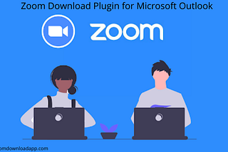 Zoom Download Plugin for Microsoft Outlook