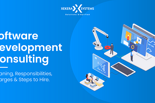 Software Development Consulting Services: An Ultimate Guide