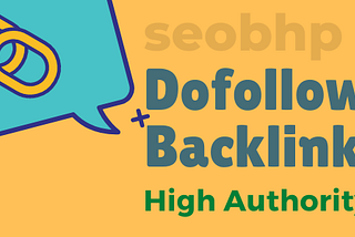 50+ Powerful Dofollow Backlinks that Really Work!