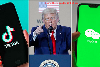 TikTok & WeChat banned by US Government