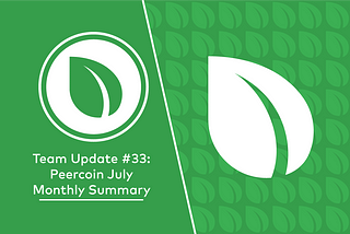 Team Updates #33: Peercoin July Monthly Summary