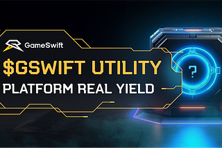 Introducing Platform Real Yield: Unlocking Sustainable Benefits for $GSWIFT Stakers