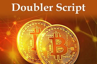 How does a doubler script work?