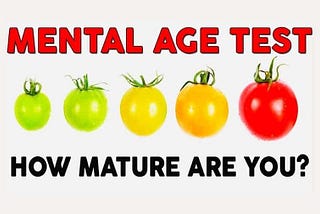 Mental Age Test — What Is Your Mental Age? | Personality Test |