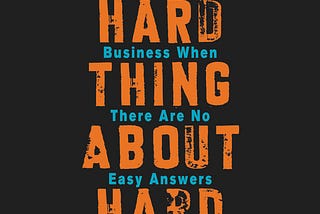 Selva Book Club: The Hard Thing About Hard Things by Ben Horowitz