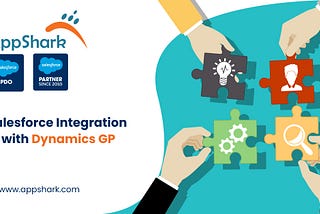 Improve Operations With Salesforce Dynamics GP Integration — AppShark