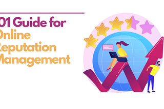 101 Guide for Online Reputation Management