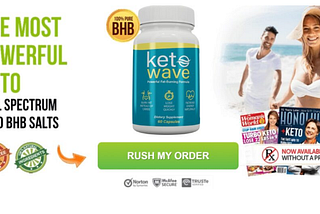 Keto Wave | Keto Wave Reviews Ketosis Weight Loss Pills [Shark Tank Reviews]!