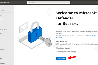 Unboxing Microsoft Defender for Business, Part 1: Simplified configuration process