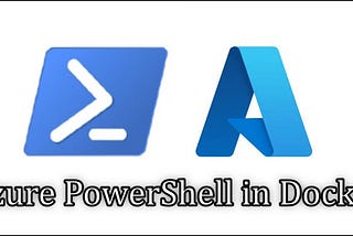 How to start using Azure PowerShell in Docker