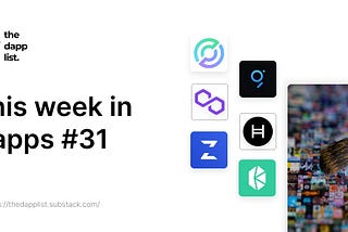 This week in Dapps: Ep.31