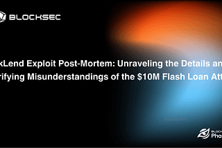 This blog provides a detailed analysis of the zkLend incident to clarify the misunderstandings.