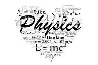 Letter #1: The Physics of My Love