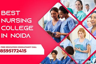 Best Nursing College in Noida : Top Career Study
