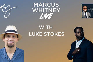 A Decentralized Society — Marcus Whitney LIVE with Luke Stokes
