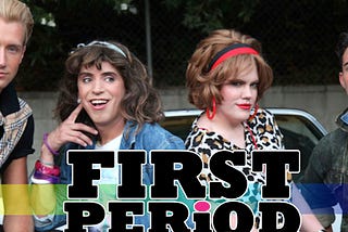 $3 Films: A First Look at “First Period”