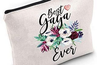 TSOTMO Gaga Gift Best Gaga Ever Gift Grandma Makeup Bag Gaga Appreciation Gift Mother's Day Gift (gaga)