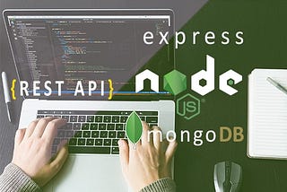 Build Simple REST API With Node.js, Express And Mongoose