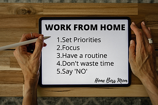 Working From Home Time Management for Moms -