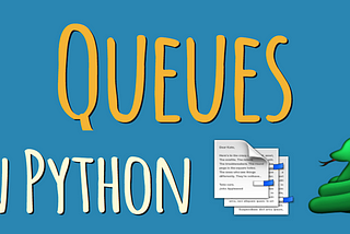 Queues in Python | Insideaiml