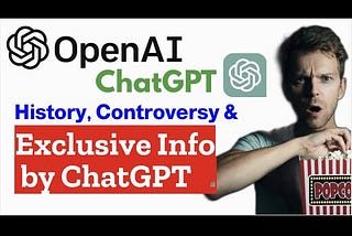 History & Exclusive info by ChatGPT on OpenAI