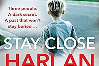 Stay Close — Book Review