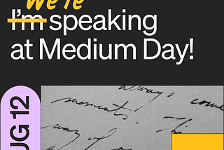 Medium Day Is Almost Here!