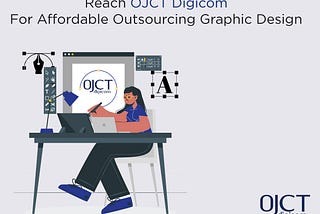 ojct-digicom-for-affordable-outsourcing-graphic-design