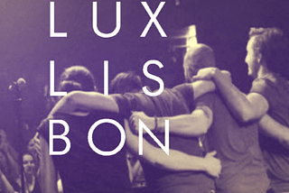 LUX LISBON — NEW RELEASE — OUT NOW