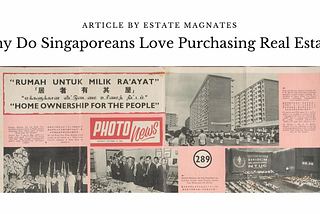 Why Do Singaporeans Love Purchasing Real Estate?