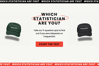 Bayesian vs. Frequentist: Which One Are You?