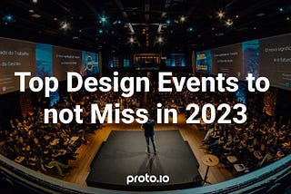 Top Design Events to not Miss in 2023