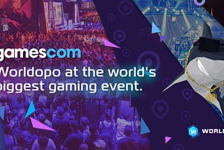 Gamescom 2018. Worldopo at the world’s biggest gaming event!