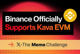 KAVA Meme Fest: Binance x Kava Entegrasyon Kutlaması